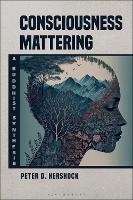 Consciousness Mattering: A Buddhist Synthesis (Hardback)