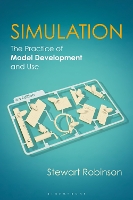 Simulation: The Practice of Model Development and Use (Hardback)