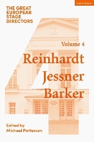 The Great European Stage Directors Volume 4: Reinhardt, Jessner, Barker - Great Stage Directors (Paperback)