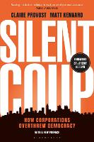 Silent Coup: How Corporations Overthrew Democracy (Paperback)