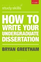 How to Write Your Undergraduate Dissertation