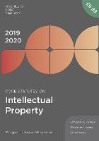 Core Statutes on Intellectual Property 2019-20