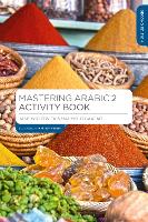 Mastering Arabic 2 Activity Book - Macmillan Master Series (Languages) (Paperback)