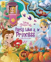 Party Like A Princess: A Lift-and-Seek Book (Board book)