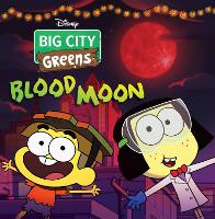Big City Greens: Blood Moon (Paperback)