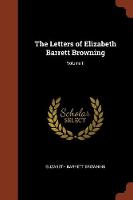 The Letters of Elizabeth Barrett Browning; Volume II (Paperback)