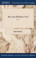 Mysterious Husband: A Novel; Vol. I (Hardback)