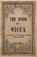 The Book of Wicca (Paperback)