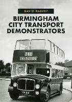 Birmingham City Transport Demonstrators (Paperback)