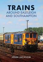  Railways Around Bedfordshire: 9781398108967: Jackson, John:  Libros