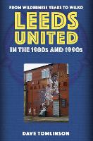 Leeds United in the 21st Century: 9781398108400: : Books