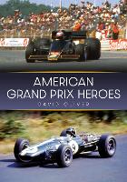 American Grand Prix Heroes (Paperback)