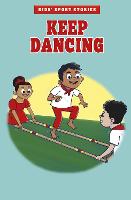 Keep Dancing - Kids' Sport Stories (Paperback)