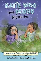 The Mystery of the Stinky, Spooky Night - Katie Woo and Pedro Mysteries (Hardback)