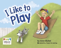 I Like to Play - Engage Literacy Yellow (Paperback)