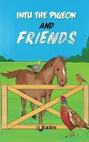 Intu the Pigeon and Friends