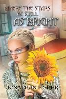 Where the Stars Be Still As Bright (Paperback)