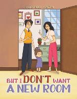 But I Don't Want a New Room (Paperback)