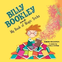 Billy Bookley and My Book of Magic Tricks (Paperback)