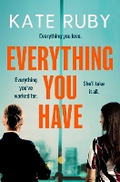 Everything You Have (Paperback)