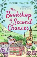 The Bookshop of Second Chances: The most uplifting story of fresh starts and new beginnings you'll read this year! (Paperback)