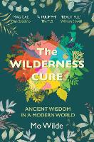 The Wilderness Cure (Paperback)