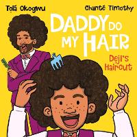 Daddy Do My Hair: Deji's Haircut (Paperback)