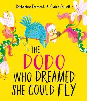 The Dodo Who Dreamed She Could Fly (Paperback)