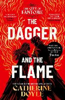 The Dagger and the Flame Volume 1 - The City of Fantome (Paperback)