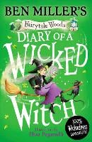 Diary of a Wicked Witch Volume 3: Discover your favourite fairytales from a WICKED point of view - Fairytale Woods (Hardback)