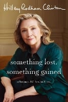Something Lost, Something Gained: Reflections on Life, Love and Liberty (Hardback)