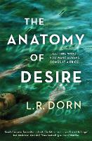 The Anatomy of Desire (Hardback)