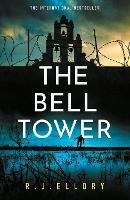 The Bell Tower: The brand new suspense thriller from an award-winning bestseller (Hardback)
