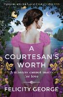 A Courtesan's Worth - Gentlemen of London (Paperback)