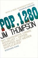 POP. 1280: As seen on Between the Covers - Crime Masterworks (Paperback)
