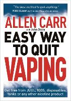 Allen Carr's Easy Way to Quit Vaping - Allen Carr's Easyway (Paperback)