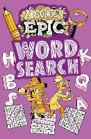 Absolutely Epic Wordsearch - Absolutely Epic Activity Books (Paperback)