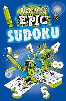 Absolutely Epic Sudoku - Absolutely Epic Activity Books (Paperback)