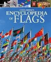 Children's Encyclopedia of Flags - Arcturus Children's Reference Library (Hardback)