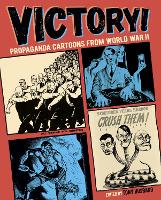 Victory!: Propaganda Cartoons from World War II (Paperback)