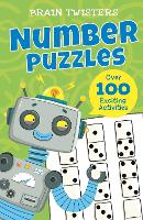 Brain Twisters: Number Puzzles: Over 80 Exciting Activities - Brain Twisters (Paperback)