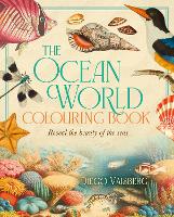 The Ocean World Colouring Book: Reveal the Beauty of the Seas - Arcturus Classic Nature Colouring (Paperback)