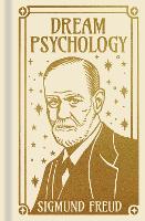 Dream Psychology: Gilded Pocket Edition - Arcturus Ornate Classics (Hardback)