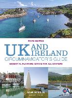 UK and Ireland Circumnavigator’s Guide 3rd edition: Essential Planning Advice for All Boaters (Paperback)