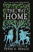 The Way Home: Two Novellas from the World of The Last Unicorn (Paperback)