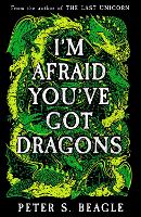 I'm Afraid You've Got Dragons (Hardback)