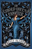 The Cursed Queen's Daughter - Thirstwood (Hardback)