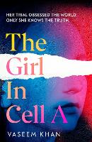 The Girl In Cell A (Hardback)