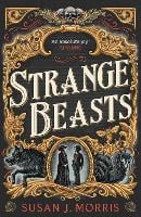 Strange Beasts - Harker & Moriarty (Hardback)