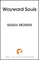 Wayward Souls - Harker & Moriarty (Hardback)